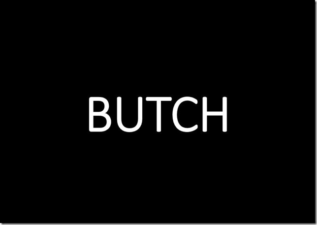 butch